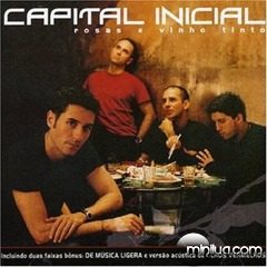 Capital_Inicial_-_Rosas_e_Vinho_Tinto[1]