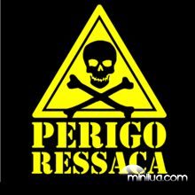 perigo_ressaca