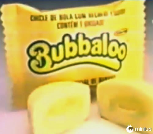 O Bubbaloo banana.
