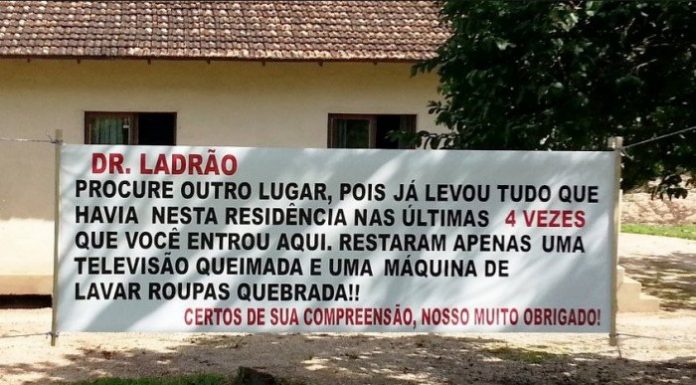 15 tentativas de diálogo com ladrões registradas em faixas e cartazes no Brasil