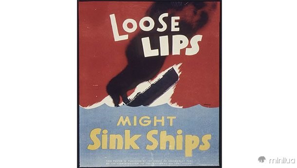 Lábios soltos podem afundar navios